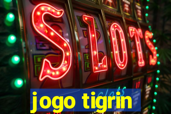 jogo tigrin